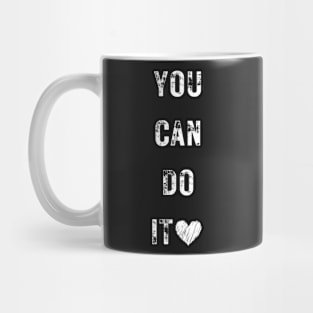 You Can Doit - Black & White Classic Vintage Summer Mug